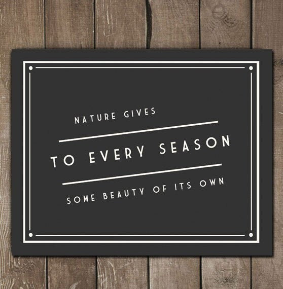 Nature Gives to Every Season, Retro Vintage