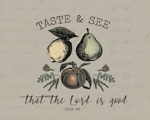 Taste and See That The Lord Is Good