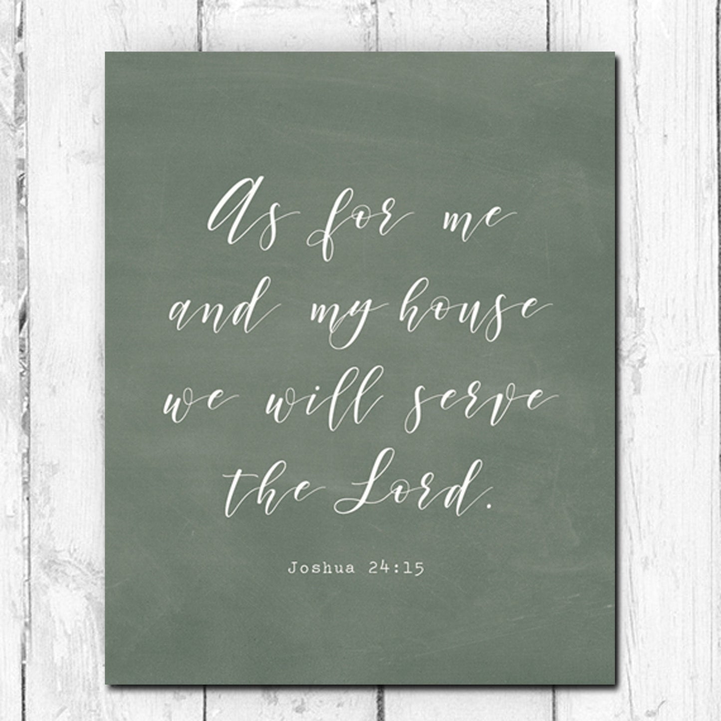 As for me and my house we will serve the Lord