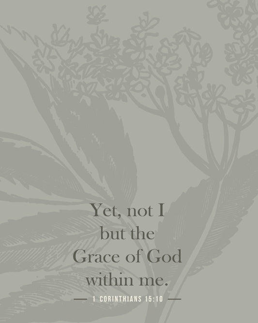 Yet not I but the grace of God within me