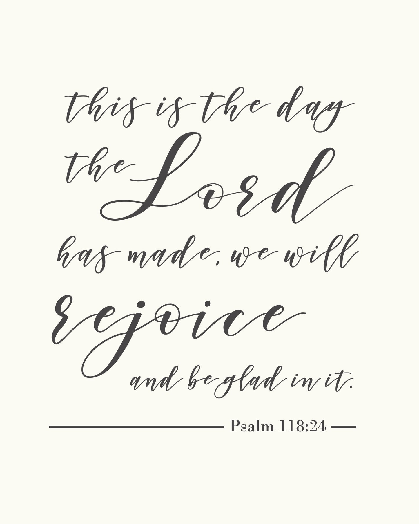 PSALM 118, This is the day the Lord has made
